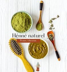 Créer sa teinture au henné naturel chez soi : guide complet et astuces