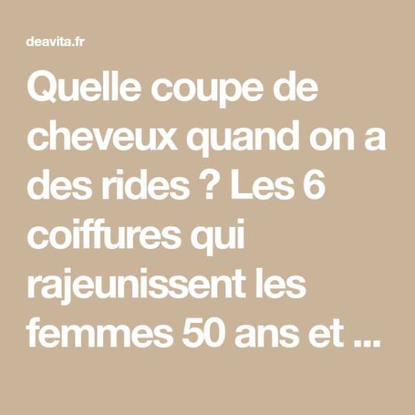 coupe pour rajeunir de 10 ans